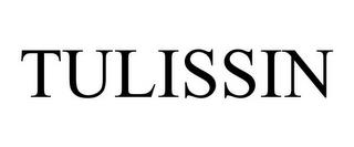 TULISSIN trademark