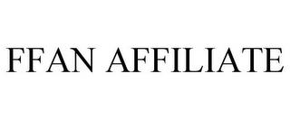 FFAN AFFILIATE trademark