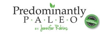 PREDOMINANTLY PALEO BY JENNIFER ROBINS HOME OF THE ORIGINAL YUCA DOUGH trademark