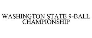 WASHINGTON STATE 9-BALL CHAMPIONSHIP trademark