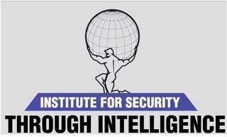 INSTITUTE FOR SECURITY THROUGH INTELLIGENCE trademark