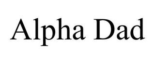 ALPHA DAD trademark