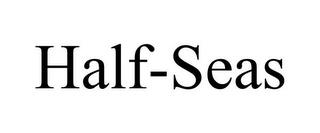 HALF-SEAS trademark