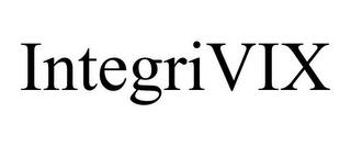 INTEGRIVIX trademark