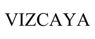 VIZCAYA trademark