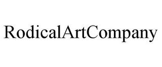 RODICALARTCOMPANY trademark