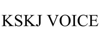 KSKJ VOICE trademark