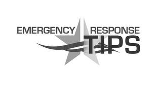 EMERGENCY RESPONSE TIPS trademark