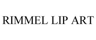 RIMMEL LIP ART trademark