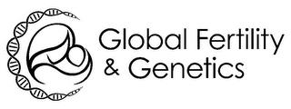 GLOBAL FERTILITY & GENETICS trademark