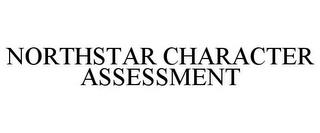 NORTHSTAR CHARACTER ASSESSMENT trademark