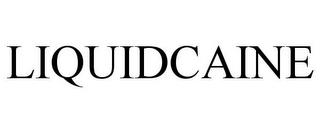 LIQUIDCAINE trademark