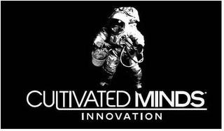 CULTIVATED MINDS INNOVATION trademark