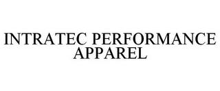 INTRATEC PERFORMANCE APPAREL trademark