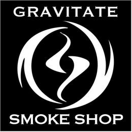 GRAVITATE SMOKE SHOP trademark