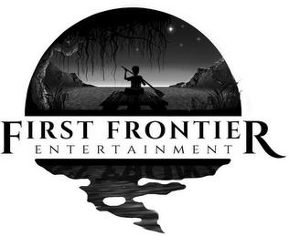 FIRST FRONTIER E N T E R T A I N M E N T trademark