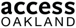 ACCESS OAKLAND trademark