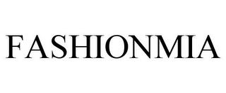 FASHIONMIA trademark