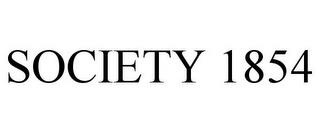 SOCIETY 1854 trademark