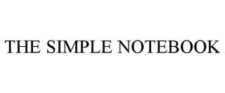 THE SIMPLE NOTEBOOK trademark