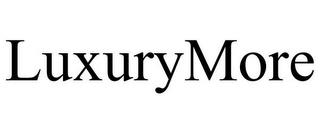 LUXURYMORE trademark