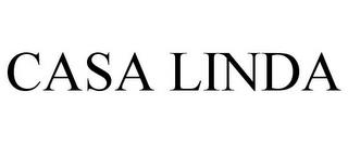 CASA LINDA trademark