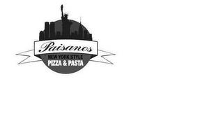 PAISANOS NEW YORK STYLE PIZZA & PASTA trademark