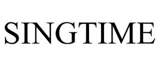 SINGTIME trademark