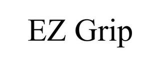 EZ GRIP trademark