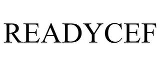 READYCEF trademark