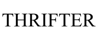 THRIFTER trademark