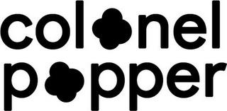 COLONEL POPPER trademark