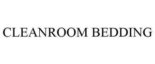 CLEANROOM BEDDING trademark