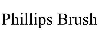 PHILLIPS BRUSH trademark