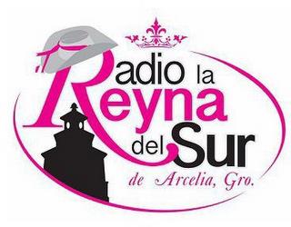 RADIO LA REYNA DEL SUR DE ARCELIA, GRO. trademark