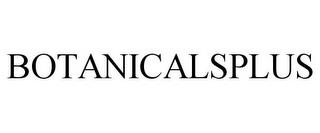 BOTANICALSPLUS trademark