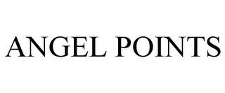 ANGEL POINTS trademark