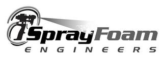 SPRAY FOAM ENGINEERS trademark