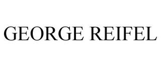 GEORGE REIFEL trademark