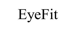 EYEFIT trademark