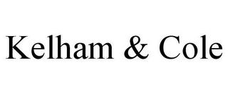 KELHAM & COLE trademark