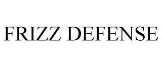 FRIZZ DEFENSE trademark