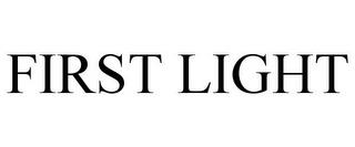 FIRST LIGHT trademark