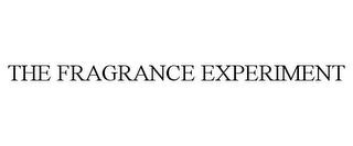 THE FRAGRANCE EXPERIMENT trademark