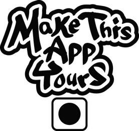 MAKE THIS APP YOURS trademark