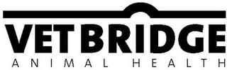 VETBRIDGE ANIMAL HEALTH trademark