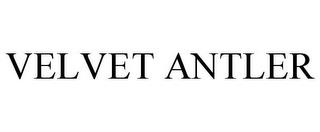 VELVET ANTLER trademark