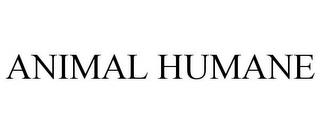 ANIMAL HUMANE trademark