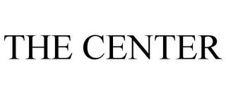 THE CENTER trademark