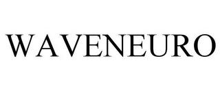 WAVENEURO trademark